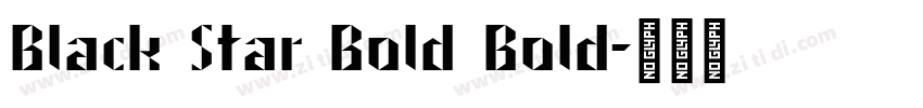 Black Star Bold Bold字体转换